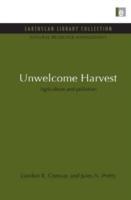 Seller image for Unwelcome Harvest for sale by moluna