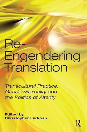 Bild des Verk�ufers f�r Re-Engendering Translation zum Verkauf von moluna