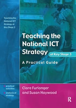 Seller image for Teaching the National ICT Strategy at Key Stage 3 for sale by moluna