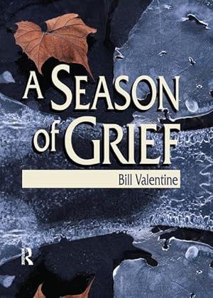 Seller image for Valentine, B: A Season of Grief for sale by moluna