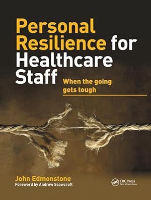 Seller image for Edmonstone, J: Personal Resilience for Healthcare Staff for sale by moluna