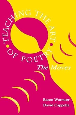 Bild des Verkufers fr Wormser, B: Teaching the Art of Poetry zum Verkauf von moluna