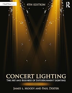 Imagen del vendedor de Concert Lighting: The Art and Business of Entertainment Lighting a la venta por moluna