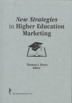 Seller image for Burns, J: New Strategies in Higher Education Marketing for sale by moluna