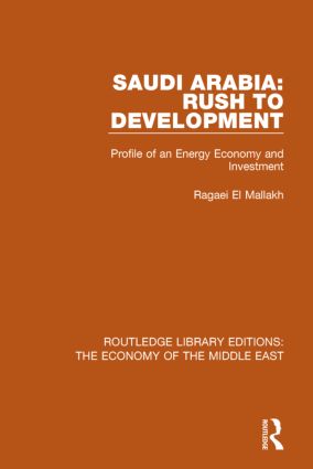 Bild des Verkufers fr Saudi Arabia: Rush to Development (Rle Economy of Middle East): Profile of an Energy Economy and Investment zum Verkauf von moluna