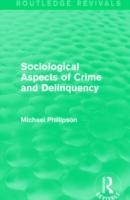 Seller image for Phillipson, M: Sociological Aspects of Crime and Delinquency for sale by moluna