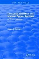 Immagine del venditore per Mangano, J: Low-Level Radiation and Immune System Damage venduto da moluna