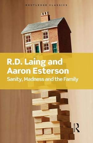 Imagen del vendedor de Laing, R: Sanity, Madness and the Family a la venta por moluna