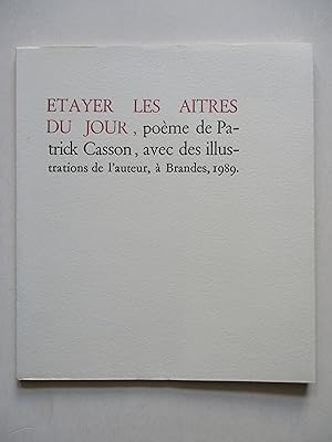 Étayer les aîtres du jour