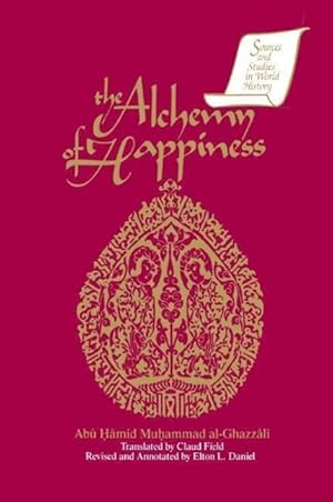 Seller image for Muhammad al-Ghazzali, A: The Alchemy of Happiness for sale by moluna