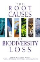 Imagen del vendedor de The Root Causes of Biodiversity Loss a la venta por moluna