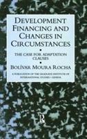 Bild des Verkufers fr Rocha: Development Financing and Changes in Circumstances zum Verkauf von moluna