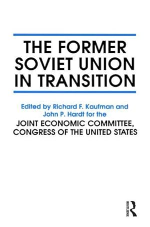 Seller image for Hardt, J: The Former Soviet Union in Transition for sale by moluna