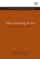 Seller image for The Greening of Aid for sale by moluna