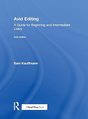 Image du vendeur pour Avid Editing: A Guide for Beginning and Intermediate Users mis en vente par moluna