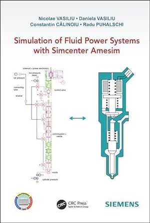 Bild des Verkufers fr Vasiliu, N: Simulation of Fluid Power Systems with Simcenter zum Verkauf von moluna