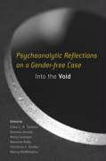 Immagine del venditore per Psychoanalytic Reflections on a Gender-free Case venduto da moluna