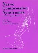 Imagen del vendedor de Nerve Compression Syndromes of the Upper Limb a la venta por moluna