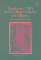 Imagen del vendedor de Thornton and Tully\ s Scientific Books, Libraries and Collectors a la venta por moluna