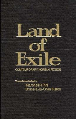 Seller image for Pihl, M: Land of Exile: Contemporary Korean Fiction for sale by moluna