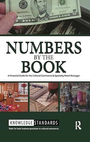 Seller image for Numbers by the Book: A Financial Guide for the Cultural Commerce & Specialty Retail Manager [With CDROM] for sale by moluna