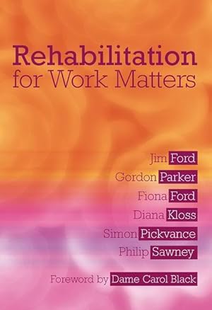 Imagen del vendedor de Rehabilitation for Work Matters a la venta por moluna