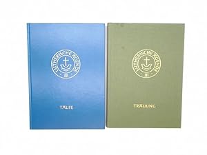 Lutherische Agende (III) in zwei Bänden: Trauung und Taufe.