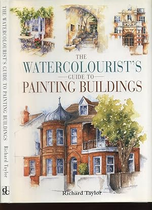 Imagen del vendedor de The Watercolourist's Guide to Painting Buildings a la venta por Roger Lucas Booksellers