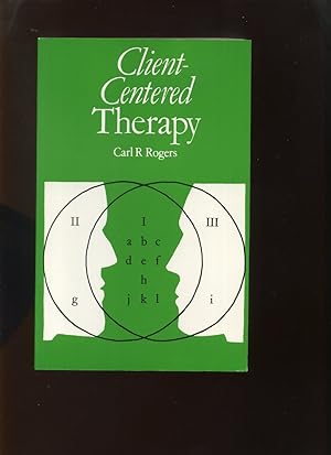 Seller image for Client-Centered Therapy, Its Current Practice, Implications and Theory for sale by Roger Lucas Booksellers