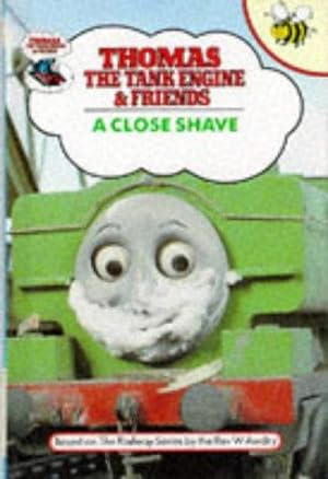 Seller image for A Close Shave (Thomas the Tank Engine & Friends) for sale by WeBuyBooks