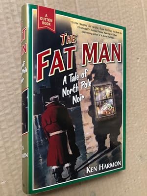 Bild des Verkufers fr The Fat Man: A Tale of North Pole Noir zum Verkauf von Raymond Tait