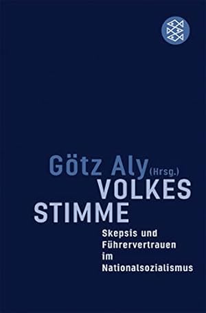 Seller image for Volkes Stimme: Skepsis und Fhrervertrauen im Nationalsozialismus for sale by Modernes Antiquariat an der Kyll