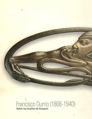 Bild des Verkufers fr Francisco Durrio (1868-1940). Sobre las huellas de Gauguin . zum Verkauf von Librera Astarloa
