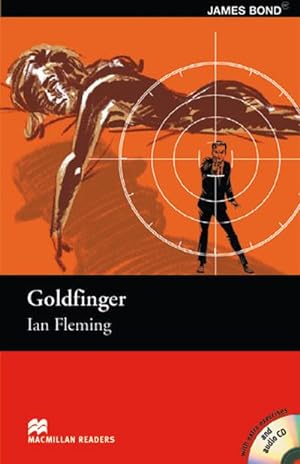 Imagen del vendedor de Goldfinger: Lektre mit 3 Audio-CDs: Intermediate Level 1.600 Wrter / 3.-5. Lernjahr (Macmillan Readers) a la venta por unifachbuch e.K.
