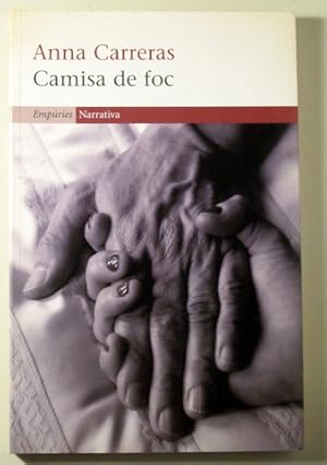 Imagen del vendedor de CAMISA DE FOC - Barcelona 2008 - 1 edici a la venta por Llibres del Mirall