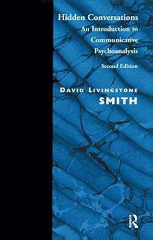 Image du vendeur pour Hidden Conversations: An Introduction to Communicative Psychoanalysis mis en vente par WeBuyBooks