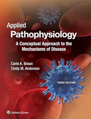 Imagen del vendedor de Applied Pathophysiology : A Conceptual Approach to the Mechanisms of Disease a la venta por GreatBookPrices
