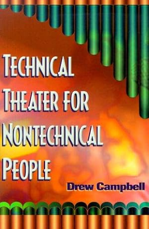 Seller image for Technical Theatre for Non-technical People for sale by WeBuyBooks