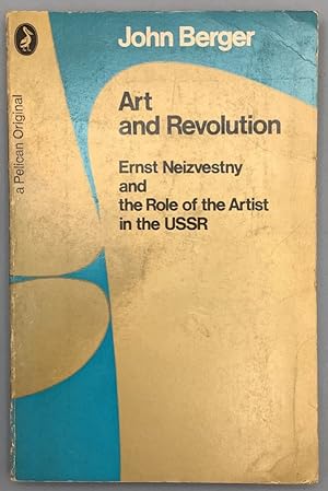 Seller image for Art and Revolution. Ernst Neizvestny and the Role of the Artist in the USSR for sale by Els llibres de la Vallrovira