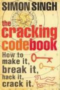 Seller image for The Cracking Code Book: How to make it, break it, hack it, crack it for sale by WeBuyBooks 2