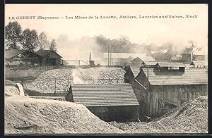 Ansichtskarte Le Genest, Les Mines de la Lucette, Ateliers, Laveries auxiliaires, Stock