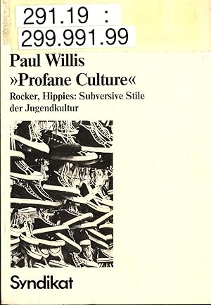 Image du vendeur pour Profane Culture: Rocker, Hippies - Subversive Stile der Jugendkulturen mis en vente par avelibro OHG