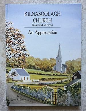 Kilnasoolagh Church, Newmarket on Fergus - An Appreciation