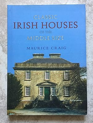 Classic Irish Houses of the Middle Size