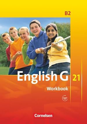 Bild des Verkufers fr English G 21 - Ausgabe B: Band 2: 6. Schuljahr - Workbook mit CD : Workbook zum Verkauf von AHA-BUCH GmbH