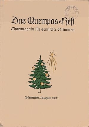 Das Quempas-Heft. Auslese deutscher Weihnachtslieder. Ausgabe für gemischte Stimmen. Bärenreiter-...