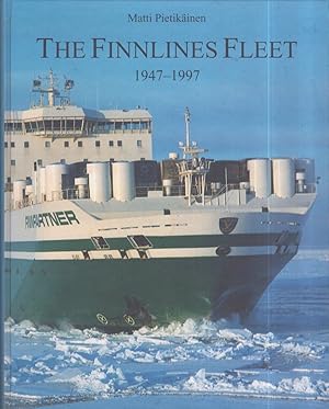 Immagine del venditore per The Finnlines Fleet 1947-1997 : 50 Years at Your Service venduto da Moraine Books