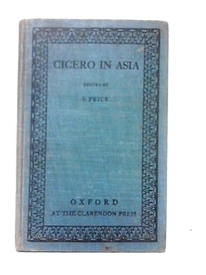 Image du vendeur pour Cicero in Asia mis en vente par World of Rare Books