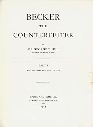 Becker the counterfeiter. Part 1 [and] 2. 2 Bände [in 1 Band, komplett].