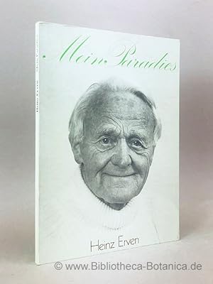 Seller image for Mein Paradies. 32jhrige Erfahrungen eines Praktikers im naturgemen Obst- und Gemseanbau. for sale by Bibliotheca Botanica
